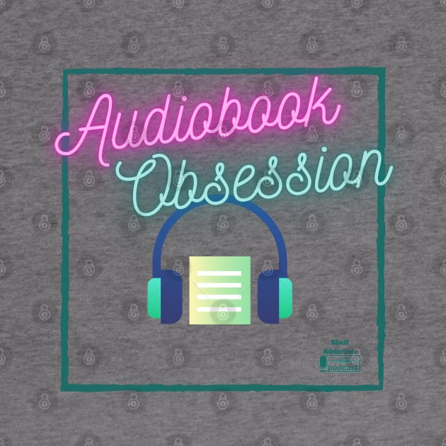 Audiobook Obsession by Shelf Addiction